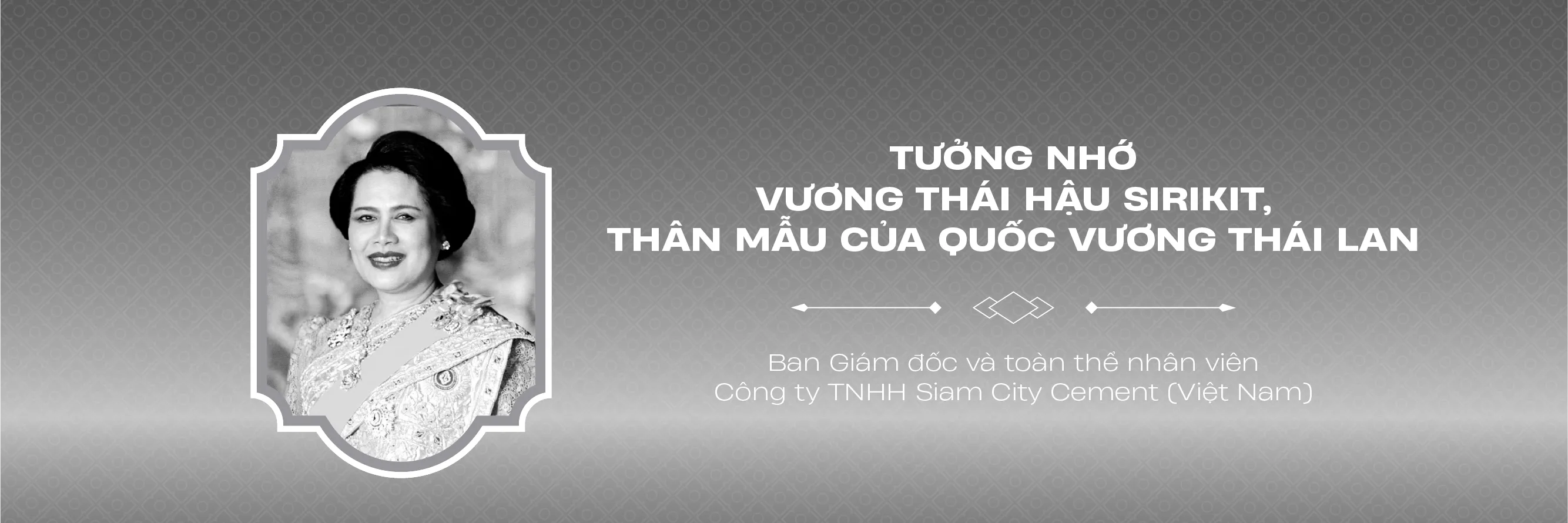 Tưởng nhớ Vương Thái Hậu Sirikit