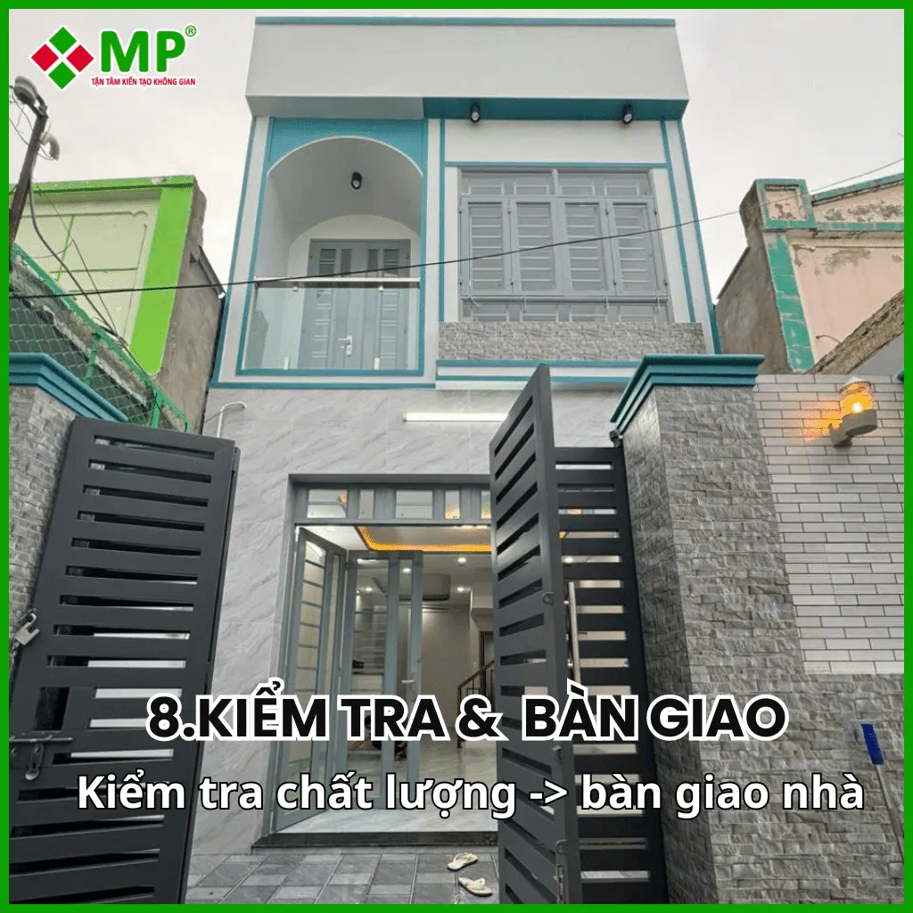 Kiểm tra và bàn giao là bước quan trọng trong quy trình xây dựng một ngôi nhà