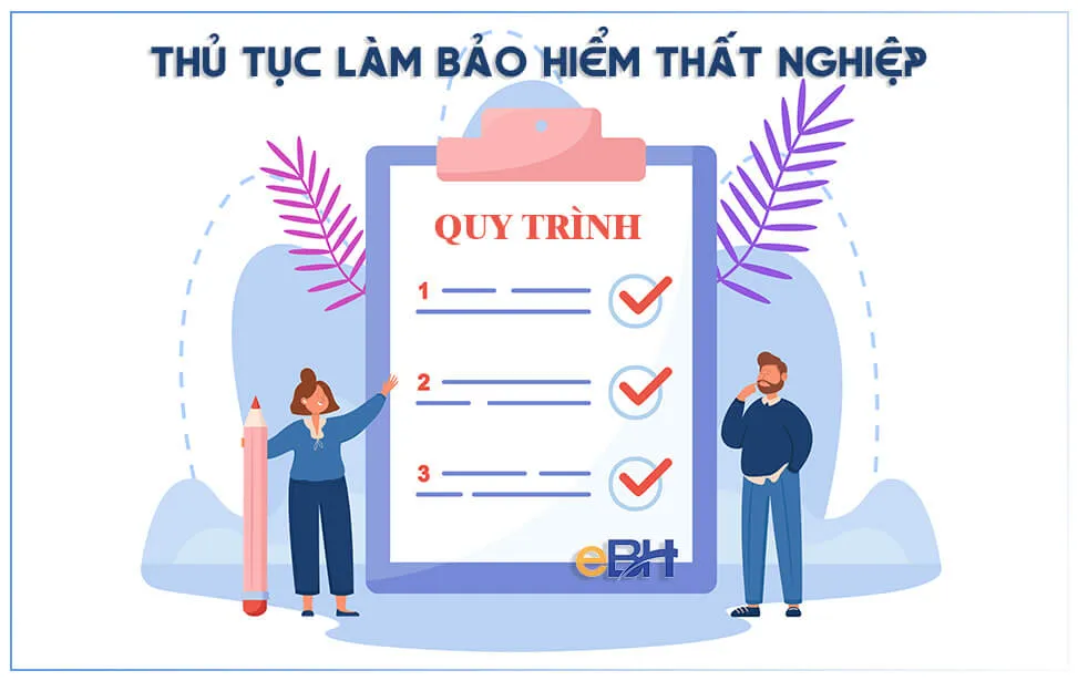 Thủ tục làm bảo hiểm thất nghiệp cần những giấy tờ gì?